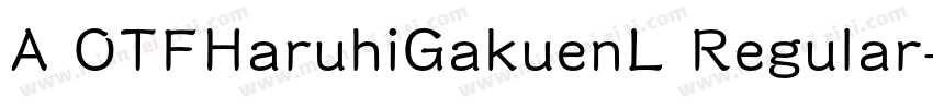 A OTFHaruhiGakuenL Regular字体转换